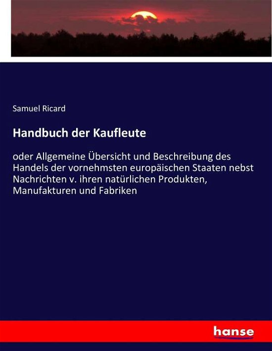 Cover for Ricard · Handbuch der Kaufleute (Bog) (2017)