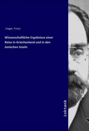 Cover for Unger · Wissenschaftliche Ergebnisse eine (Bok)