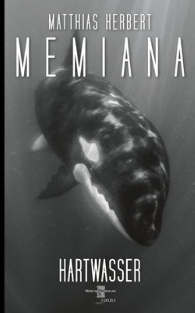 Cover for Matthias Herbert · Memiana 8 - Hartwasser (Paperback Book) (2021)