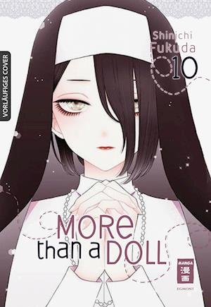 More than a Doll 11 - Shinichi Fukuda - Bøger - Egmont Manga - 9783755502517 - 11. december 2023
