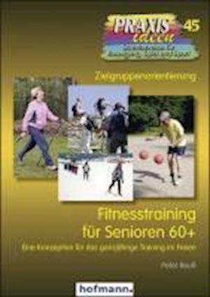 Cover for Peter Reuss · Fitnesstraining für Senioren 60+ (Paperback Book) (2010)