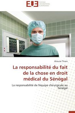 Cover for Thiam · La responsabilité du fait de la c (Book)