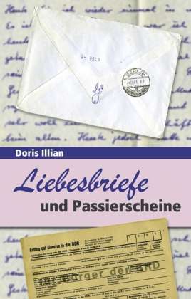 Cover for Illian · Liebesbriefe und Passierscheine (Book)