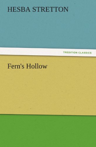 Cover for Hesba Stretton · Fern's Hollow (Tredition Classics) (Taschenbuch) (2011)