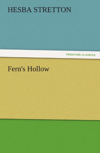 Cover for Hesba Stretton · Fern's Hollow (Tredition Classics) (Taschenbuch) (2011)