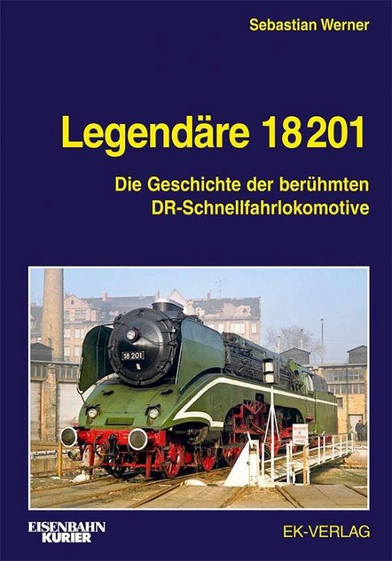 Cover for Werner · Legendäre 18 201 (Bog)