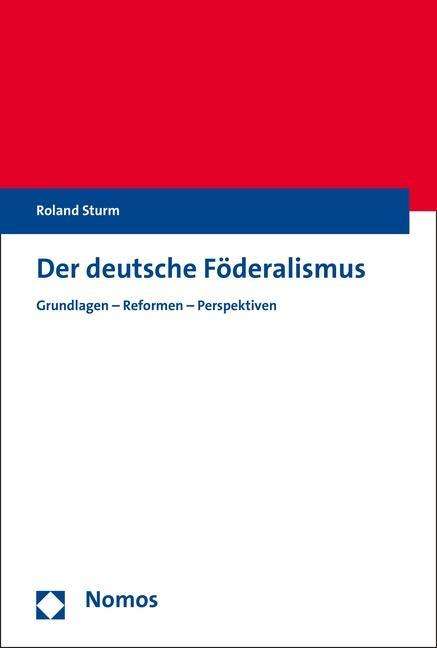 Cover for Sturm · Der deutsche Föderalismus (Buch) (2015)