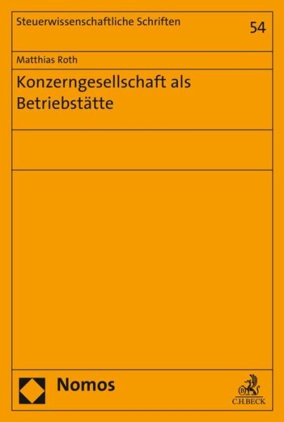 Cover for Roth · Konzerngesellschaft als Betriebstä (Book) (2016)