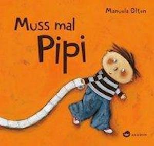 Cover for Olten · Muss mal Pipi (Book)