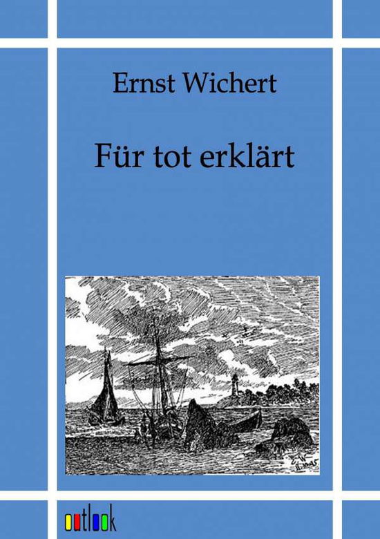 Cover for Wichert · Für tot erklärt (Book)