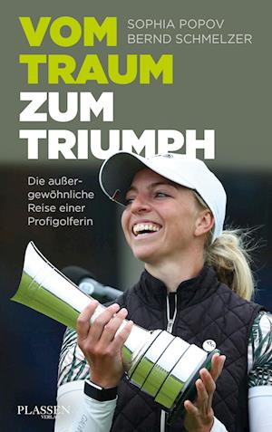 Cover for Sophia Popov · Vom Traum zum Triumph (Book) (2024)