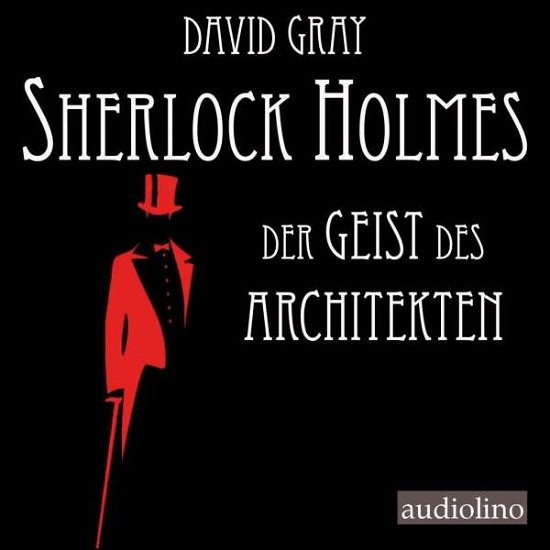 CD Sherlock Holmes - Der Geist - David Gray - Música - Audiolino - 9783867373517 - 