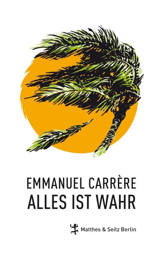 Cover for Carrère · Alles ist wahr (Book)