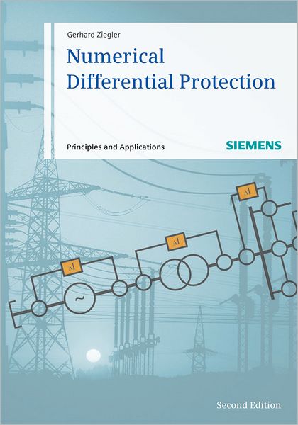 Cover for Gerhard Ziegler · Numerical Differential Protection: Principles and Applications (Hardcover Book) (2012)