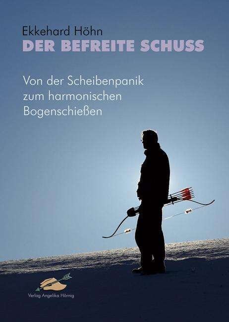 Cover for Höhn · Der befreite Schuss (Buch)