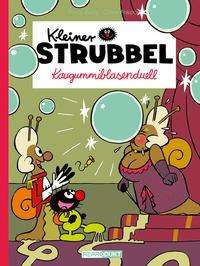 Cover for Bailly · Kleiner Strubbel - Kaugummiblase (Buch)