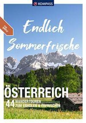 Kompass Endlich Sommerfr.-Österreich (Buch)