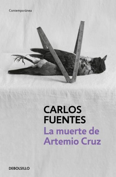 Cover for Carlos Fuentes · La muerte de Artemio Cruz (Paperback Book) (2019)