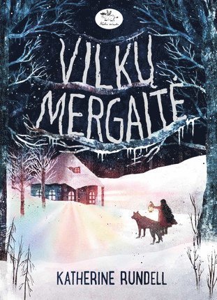 Cover for Katherine Rundell · Vilk? mergait? (Gebundesens Buch) (2019)