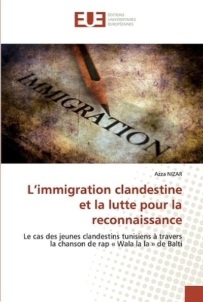 Cover for Nizar · L'immigration clandestine et la l (Book) (2020)