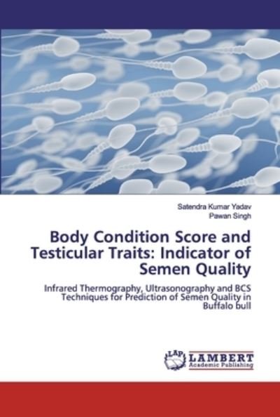 Cover for Yadav · Body Condition Score and Testicul (Bog) (2019)