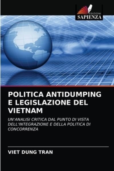 Politica Antidumping E Legislazion - Tran - Autre -  - 9786202711517 - 28 décembre 2020