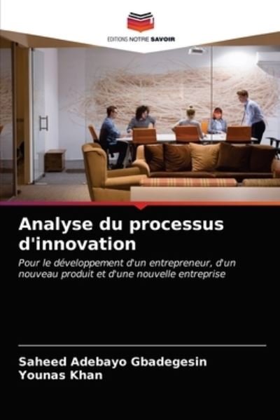 Cover for Saheed Adebayo Gbadegesin · Analyse du processus d'innovation (Taschenbuch) (2021)