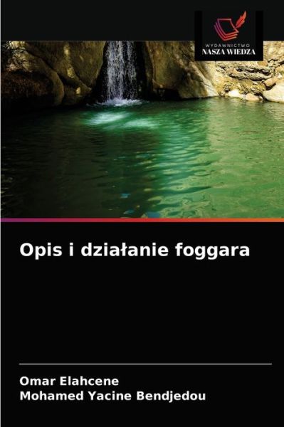 Cover for Omar Elahcene · Opis i dzialanie foggara (Paperback Book) (2020)