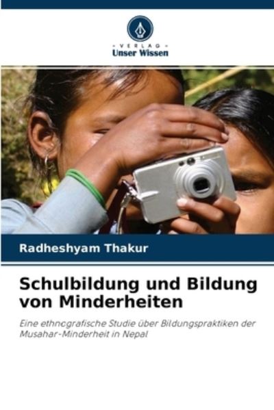 Cover for Radheshyam Thakur · Schulbildung und Bildung von Minderheiten (Paperback Book) (2021)