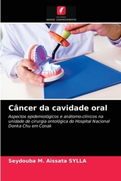 Câncer da cavidade oral - Sylla - Inne -  - 9786203334517 - 16 lutego 2021