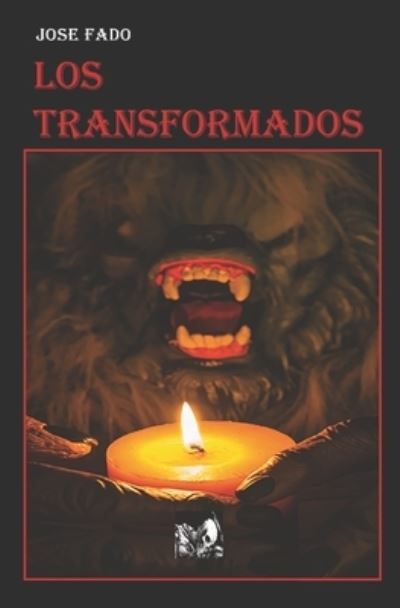 Cover for José Fado · Los Transformados (Paperback Book) (2022)