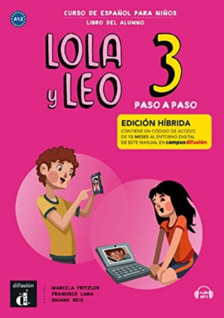 Cover for Marcela Fritzler · Lola y Leo Paso a paso 3 - Edicion hibrida - Libro del alumno + audio MP3: A1.2 (Paperback Book) (2022)