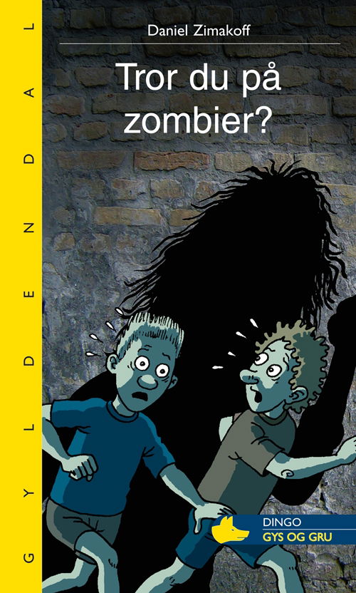 Cover for Daniel Zimakoff · Dingo. Gul* Primært for 2.-3. skoleår: Tror du på zombier? (Sewn Spine Book) [1er édition] (2011)