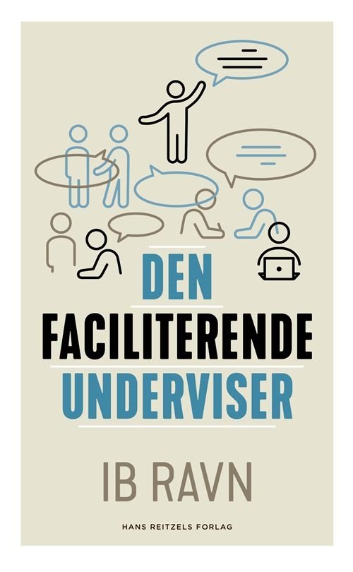Cover for Ib Ravn · Den faciliterende underviser (Taschenbuch) [1. Ausgabe] (2023)
