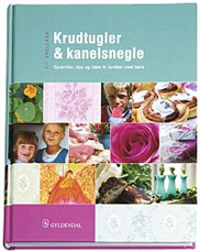 Cover for Sif Orellana · Krudtugler og kanelsnegle (Bound Book) [2e édition] (2007)