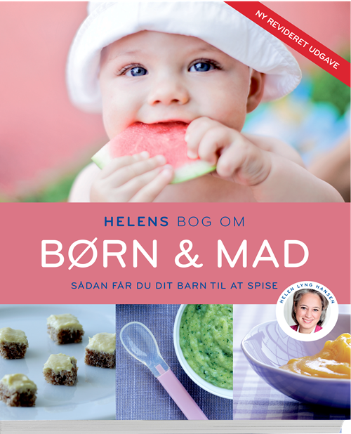 Cover for Helen Lyng Hansen · Helens bog om børn og mad (Sewn Spine Book) [2th edição] (2015)
