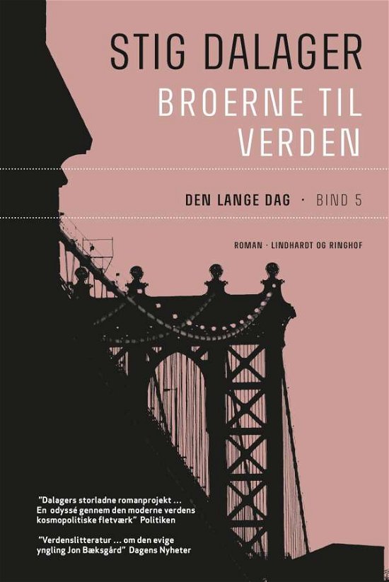 Cover for Stig Dalager · Broerne til verden: Den lange dag - Broerne til verden 6 (Hæftet bog) [1. udgave] (2015)