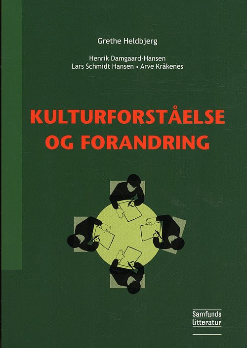 Cover for Grethe Heldbjerg · Kulturforståelse og forandring (Sewn Spine Book) [1. wydanie] (2009)