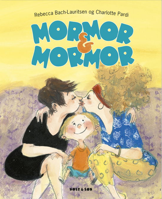 Cover for Rebecca Bach-Lauritsen · Mormor &amp; Mormor (Bound Book) [1º edição] (2020)