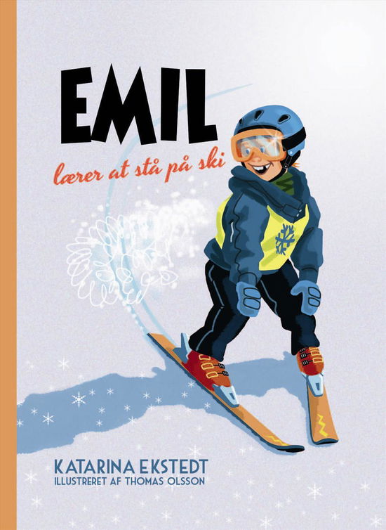 Emil lærer at stå på ski - Katarina Ekstedt - Books - Exlibris Media/Bazar - 9788771420517 - November 5, 2015