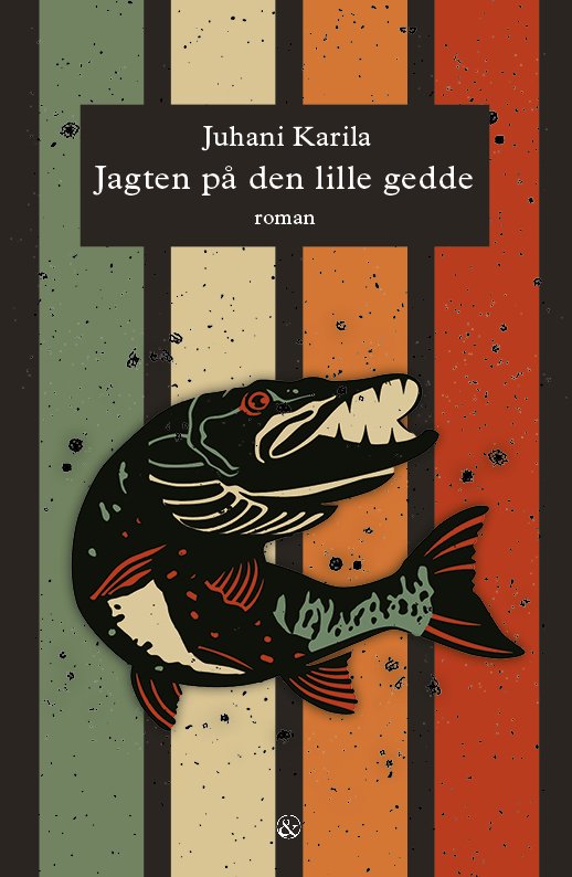 Cover for Juhani Karila · Jagten på den lille gedde (Poketbok) [1:a utgåva] (2021)