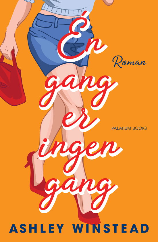 Én gang er ingen gang - Ashley Winstead - Books - Palatium Books ApS - 9788772311517 - December 3, 2024