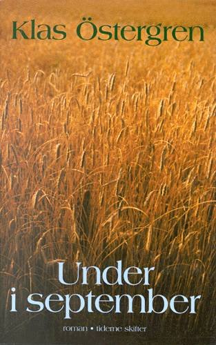 Cover for Klas Östergren · Under i september (Sewn Spine Book) [1. Painos] (2000)