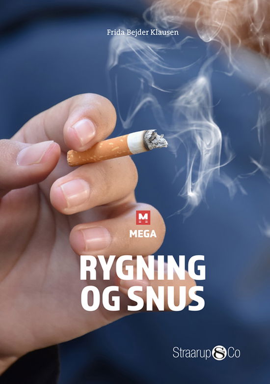 Cover for Frida Bejder Klausen · MEGA: Rygning og snus (Hardcover Book) [1st edition] (2025)