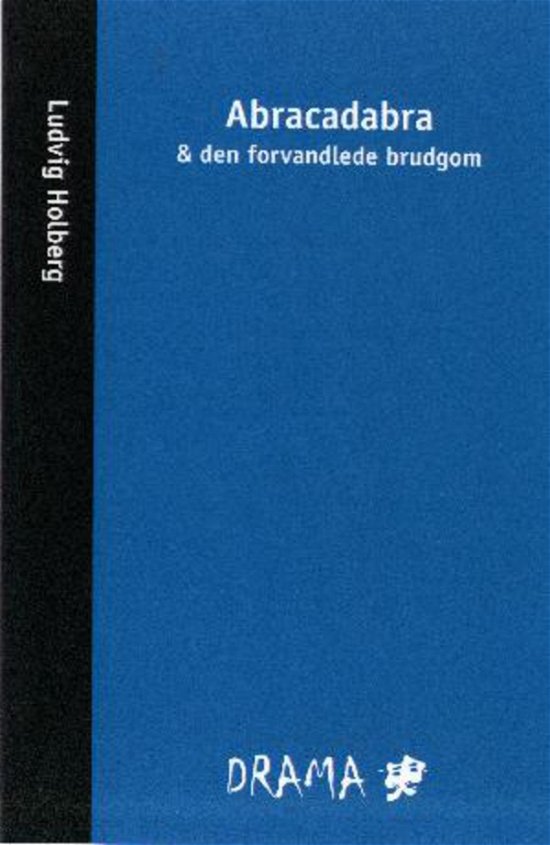 Cover for Ludvig Holberg · Abracadabra &amp; Den forvandlede brudgom (Bok) (2012)
