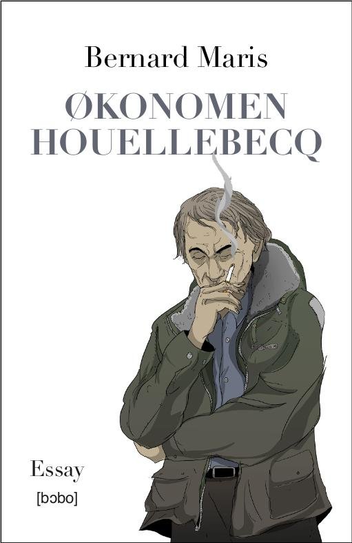 Cover for Bernard Maris · Økonomen Houellebecq (Heftet bok) [1. utgave] (2017)