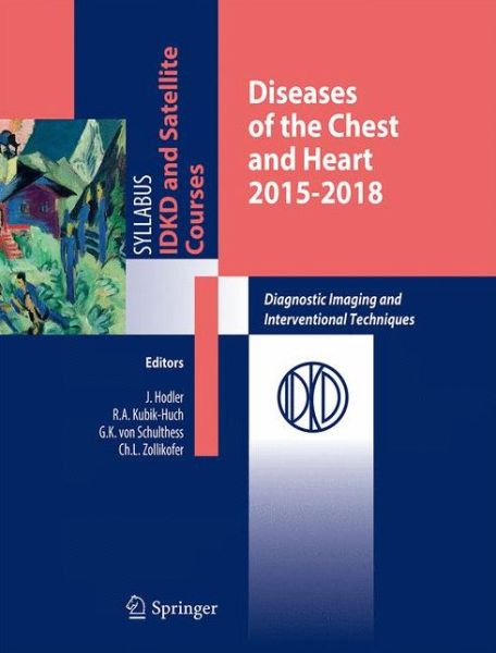Cover for Jurg Hodler · Diseases of the Chest and Heart: Diagnostic Imaging and Interventional Techniques (Paperback Book) (2015)