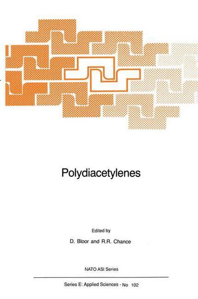 Cover for R R Chance · Polydiacetylenes: Synthesis, Structure and Electronic Properties - Nato Science Series E: (Innbunden bok) [1985 edition] (1985)