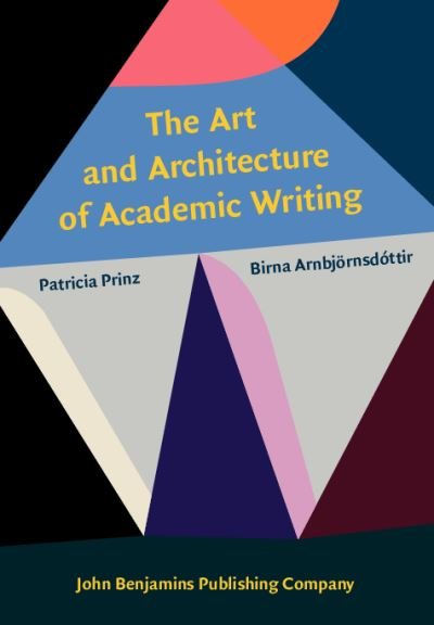 Prinz, Patricia (New York City College of Technology, City University of New York) · The Art and Architecture of Academic Writing (Taschenbuch) (2021)