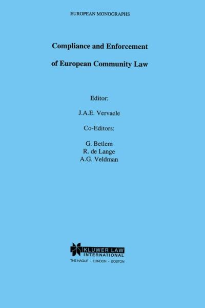 Cover for John A.E. Vervaele · Compliance and Enforcement of European Community Law - European Monographs Series Set (Paperback Book) (1999)